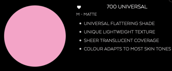 A pink blusher with text that says 700 universal matte.